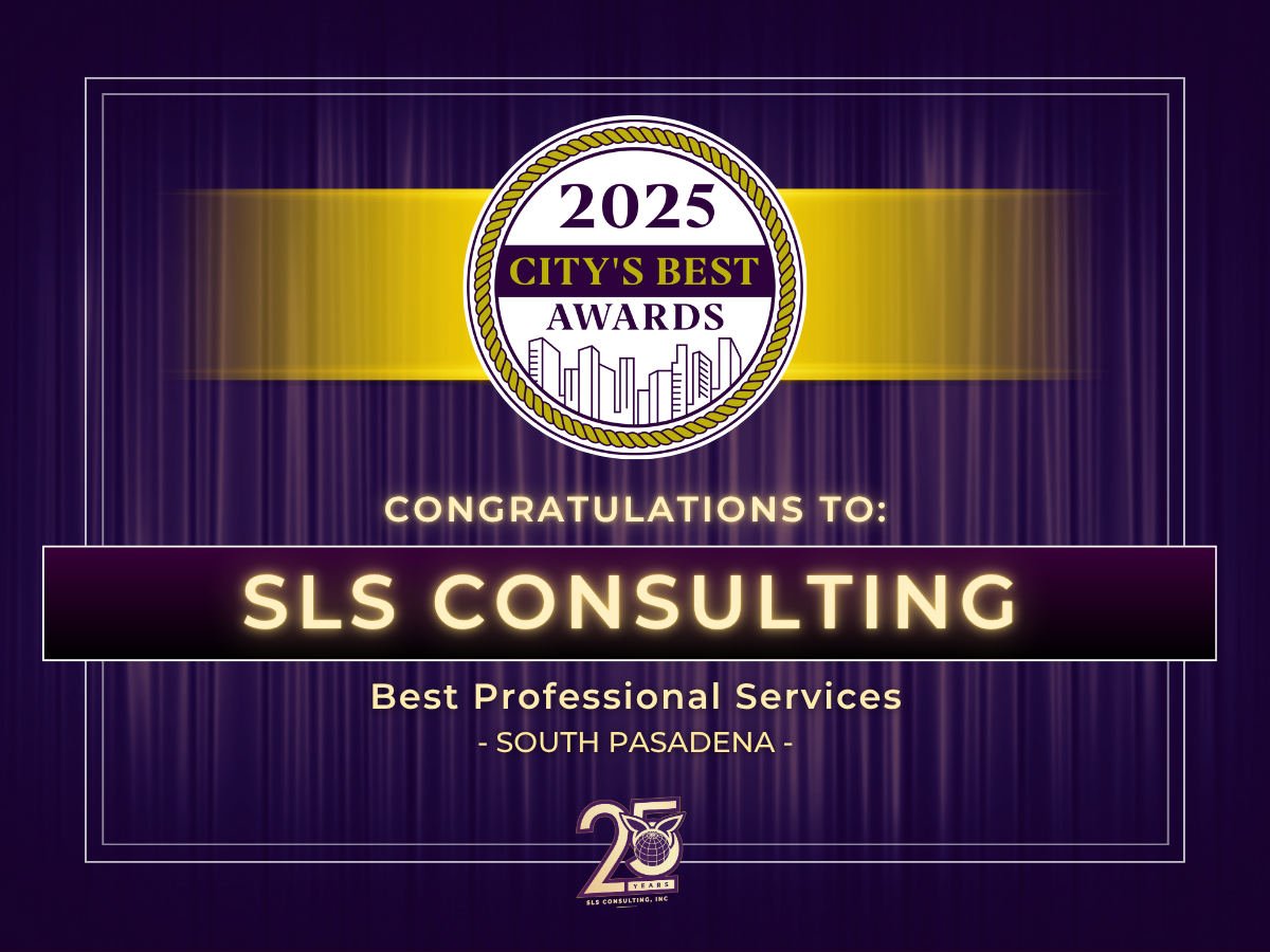 Graphic announcing that SLS Consulting, Inc. won the 2025 City’s Best Award for Best Professional Services in South Pasadena. The design features a gold and purple badge with the text “2025 City’s Best Awards” and congratulates SLS Consulting for the honor.
